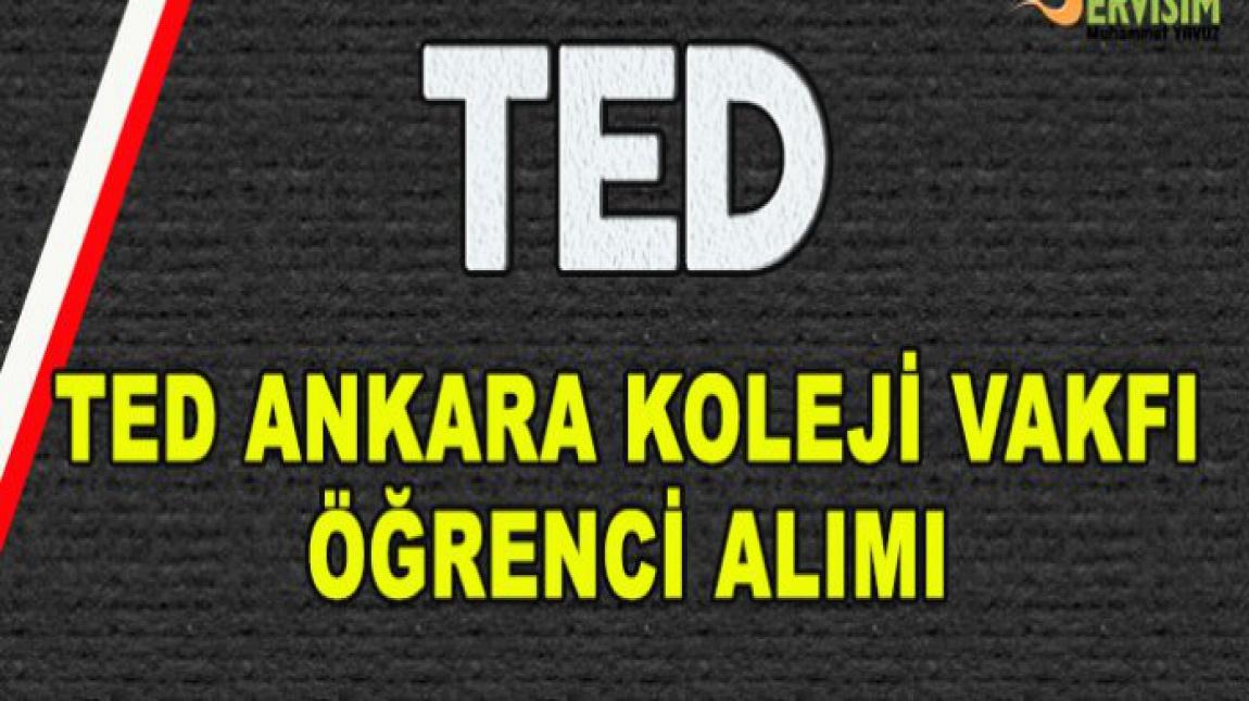 TED Ankara Koleji Vakfı Özel İlkokulu ve Ortaokulu Öğrenci Alımı